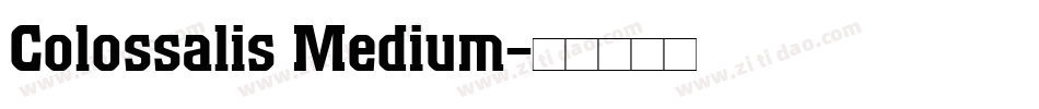 Colossalis Medium字体转换